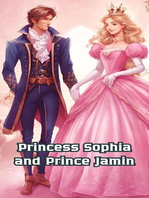 cover image of Princess Sophia and Prince Jamin
